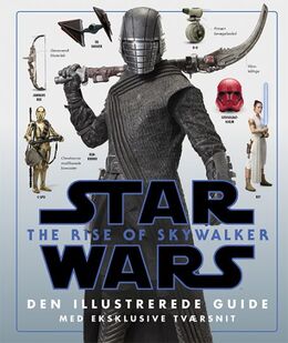Pablo Hidalgo: Star Wars - the rise of Skywalker : den illustrerede guide