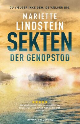 Mariette Lindstein (f. 1958): Sekten der genopstod