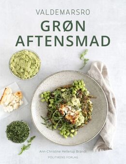 Ann-Christine Hellerup Brandt: Grøn aftensmad