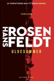 Hans Rosenfeldt: Ulvesommer : spændingsroman